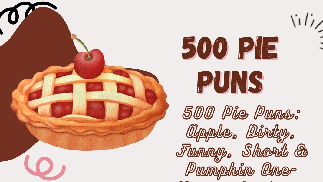 Pie Puns