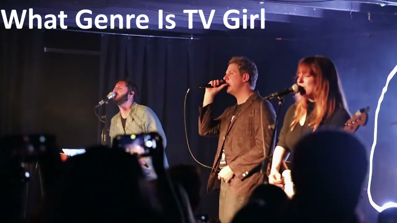 What Genre Is TV Girl